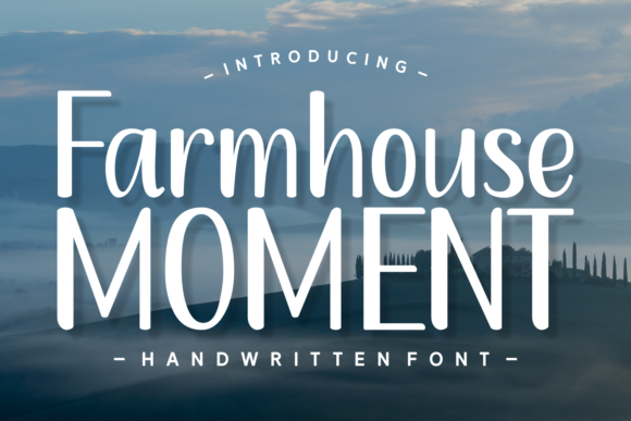 Farmhouse Moment: A Timeless Font for Modern Campaigns