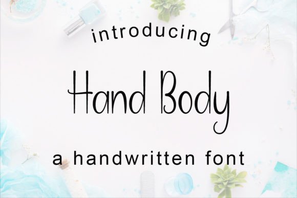 Hand Body: A Playful Handwritten Font for Digital Design