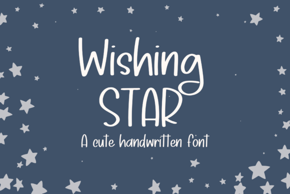 Wishing Star: A Script Font for Dreamy Design Projects